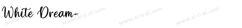 White Dream字体转换